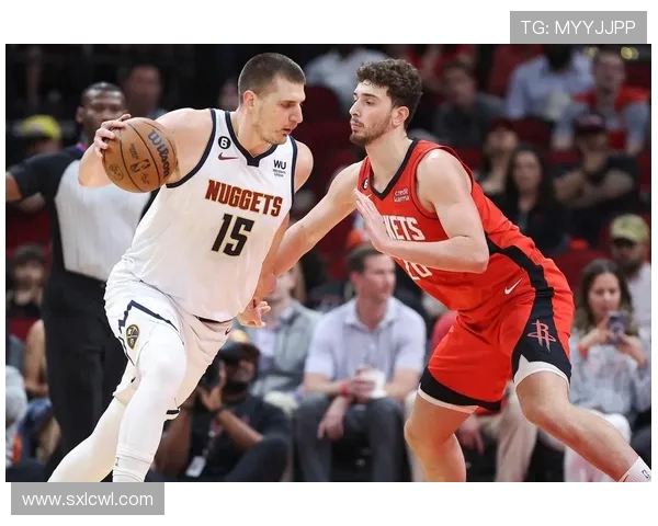 火箭队对掘金比赛的回放及战术分析 火箭队对掘金比赛的回放及战术分析